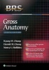 BRS Gross Anatomy (Paperback, 8th Revised edition) - Kyung Won Chung Photo