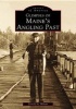 Glimpses of Maine's Angling Past (Paperback, 1st ed) - Donald A Wilson Photo