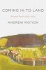 Coming in to Land - Selected Poems 1975-2015 (Hardcover) - Andrew Motion Photo