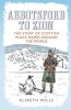 Abbotsford to Zion - The Story of Scottish Place-Names Around the World (Paperback) - Elspeth Wills Photo