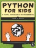 Python for Kids: A Playful Introduction to Programming (Paperback) - Jason R Briggs Photo