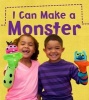 I Can Make a Monster (Paperback) - Joanna Issa Photo