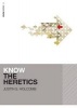 Know the Heretics (Paperback) - Justin S Holcomb Photo