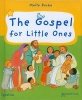 The Gospel for Little Ones (Board book) - Maite Roche Photo