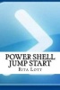 Power Shell Jump Start (Paperback) - Rita Lott Photo