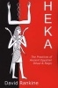 Heka - The Practices of Ancient Egyptian Ritual and Magic  (Paperback, New) - David Rankine Photo