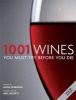 1001: Wines You Must Try Before You Die (Paperback) - Neil Beckett Photo