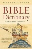 The HarperCollins Bible Dictionary - Condensed (Abridged, Paperback, abridged edition) - Mark Allan Powell Photo