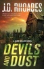 Devils and Dust - A Jack Keller Novel (Hardcover) - J D Rhoades Photo