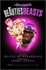 Beauties Beasts (Paperback) - Olivia De Berardinis Photo