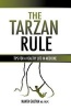 The Tarzan Rule (Paperback) - Mamta Gautam Photo