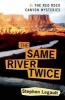 The Same River Twice (Paperback) - Stephen Legault Photo