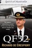 QF32 - The Captain's Extraordinary Account of How One of the World's Worst Air Disasters Was Averted (Paperback) - Richard De Crespigny Photo