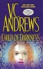 Child of Darkness (Paperback) - V C Andrews Photo