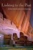 Linking to the Past - A Brief Introduction to Archaeology (Paperback, 2nd) - Kenneth L Feder Photo