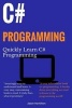 C# Programming - Quickly Learn C# Programming (Paperback) - Jason Hamilton Photo