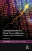 Cosmopolitanism and Global Financial Reform - A Pragmatic Approach to the Tobin Tax (Hardcover) - James Brassett Photo