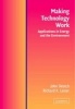 Making Technology Work - Applications in Energy and the Environment (Paperback, New) - John M Deutch Photo