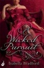 A Wicked Pursuit (Paperback) - Isabella Bradford Photo