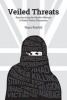 Veiled Threats - Representing the Muslim Woman in Public Policy Discourses (Hardcover) - Naaz Rashid Photo