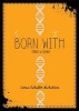 Born With: Erika and Gianni - Erika and Gianni (Paperback) - Lorna Schultz Nicholson Photo