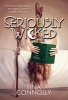 Seriously Wicked (Paperback) - Tina Connolly Photo