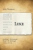 Luke (Paperback) - Alan J Thompson Photo