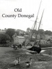 Old County Donegal (Paperback) - Rose Jane Leslie Photo