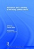 Education and Learning in the Early Islamic World (Hardcover, New Ed) - Claude Gilliot Photo