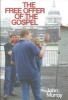 The Free Offer of the Gospel (Paperback) - John Murray Photo