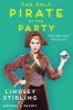 The Only Pirate at the Party (Paperback) - Lindsey Stirling Photo