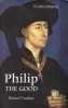 Philip the Good - The Apogee of Burgundy (Paperback, New ed) - Richard Vaughan Photo