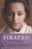 Pirates! (Paperback) - Celia Rees Photo