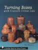 Turning Boxes with Friction-fitted Lids (Paperback) - Bill Bowers Photo