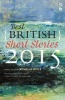 The Best British Short Stories 2015 (Paperback) - Nicholas Royle Photo