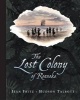 The Lost Colony of Roanoke (Hardcover, Library binding) - Thomas Preston Photo