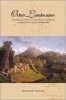 Other Landscapes - Colonialism and the Predicament of Authority in Nineteenth-Century South India (Hardcover) - Deborah Sutton Photo