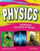 Physics - Investigate the Forces of Nature (Hardcover) - Jane P Gardner Photo