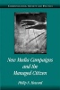 New Media Campaigns and the Managed Citizen (Paperback) - Philip N Howard Photo