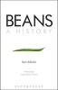 Beans - A History (Paperback) - Ken Albala Photo