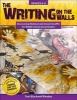 The Writing on the Walls - Discovering Medieval and Ancient Graffiti for Middle School Social Studies (Paperback) - Toni Rhodes Photo