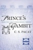 Prince's Gambit, Book two - Captive Prince (Paperback) - C S Pacat Photo