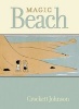 Magic Beach (Hardcover, Library binding) - Crockett Johnson Photo