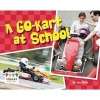 A Go-Kart at School (Paperback) - Jay Dale Photo