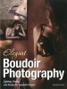 Elegant Boudoir Photography - Lighting, Posing, and Design for Exquisite Images (Paperback) - Jessica Lark Photo