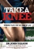 Take a Knee - Winning Plays for the Game of Life (Paperback) - Dr John Tolson Photo