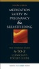 Medication Safety in Pregnancy and Breastfeeding - The Evidence-based, A to Z Clinician's Pocket Guide (Paperback) - Gideon Koren Photo