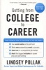 Getting from College to Career - Your Essential Guide to Succeeding in the Real World (Paperback, Revised) - Lindsey Pollak Photo