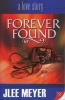 Forever Found - A Love Story (Paperback) - Jlee Meyer Photo