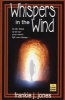 Whispers in the Wind (Paperback) - Frankie J Jones Photo